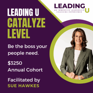 Leading U: Catalyze Level™