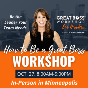 10/27 How to Be a Great Boss Workshop